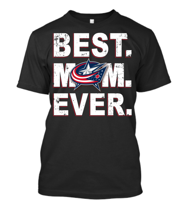 Best Mom Ever Columbus Blue Jackets T-Shirt