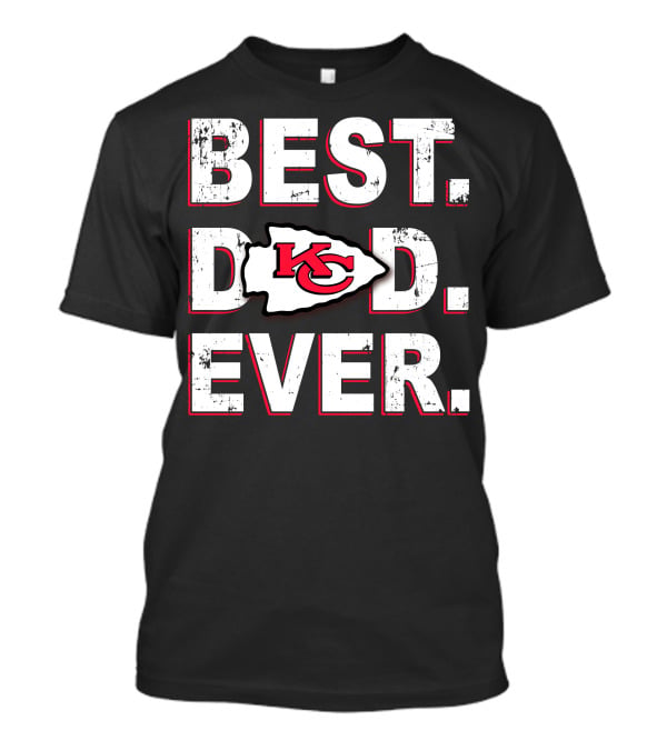 Best Dad Ever Chiefs Kc T-Shirt