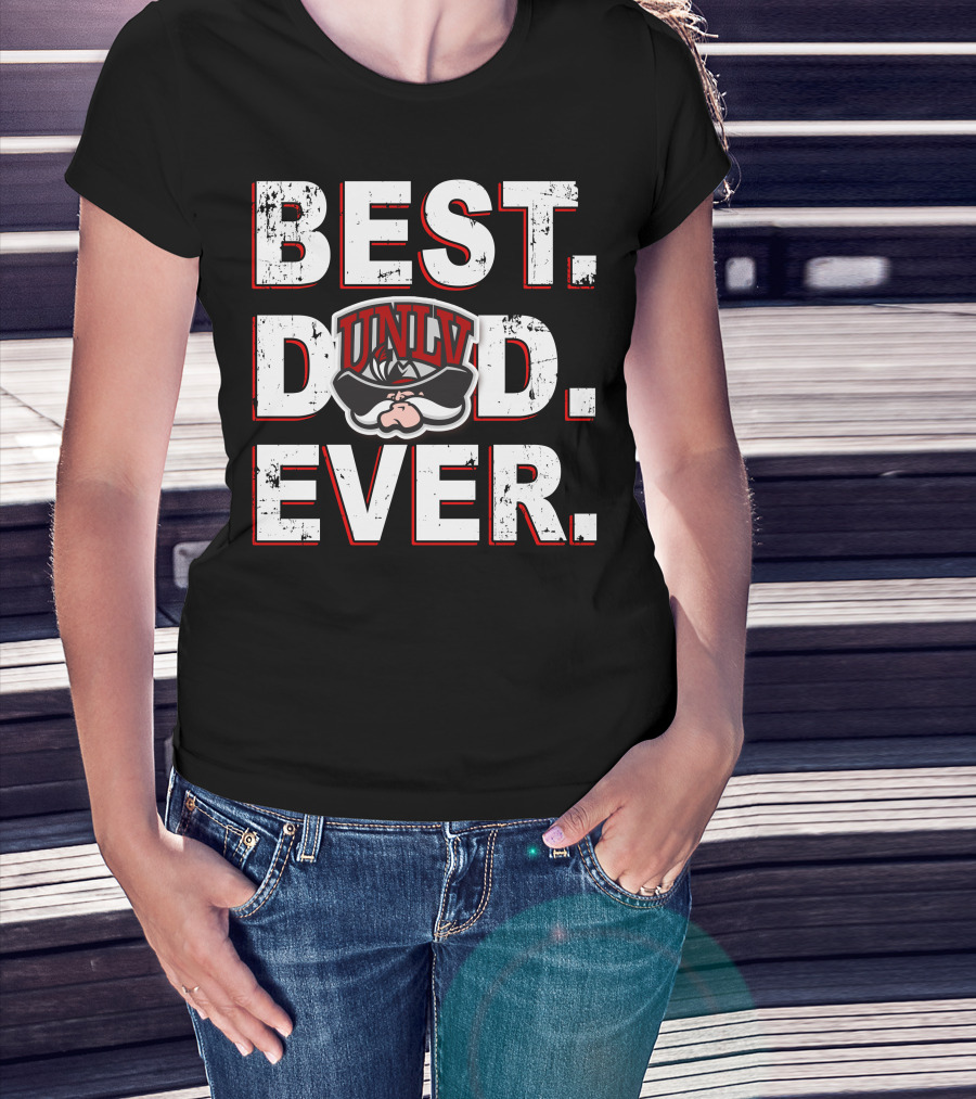 Best Dad Ever Unlv Rebels T-Shirt