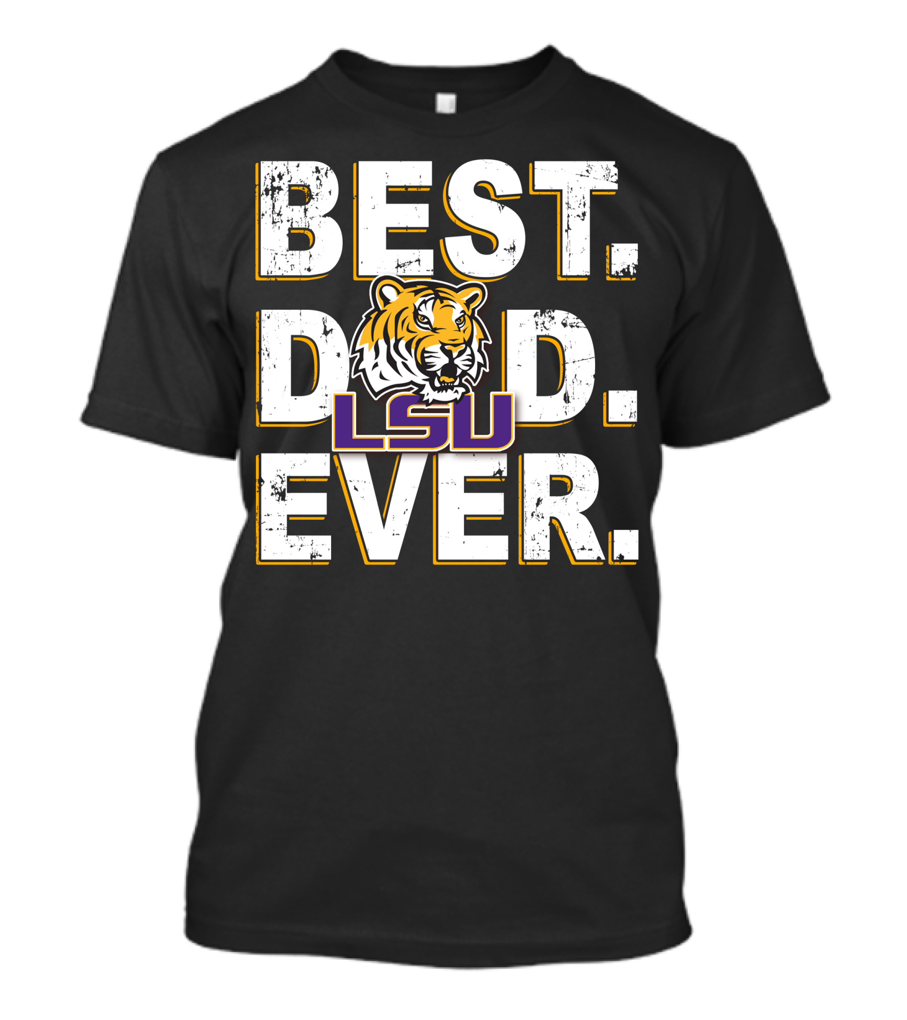 Best Dad Ever Lsu Tiger T-Shirt