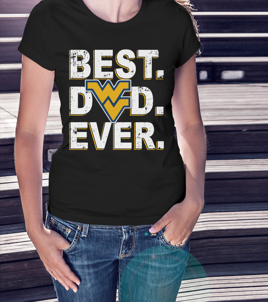 Best Dad Ever Wvu Mountaineers T-Shirt
