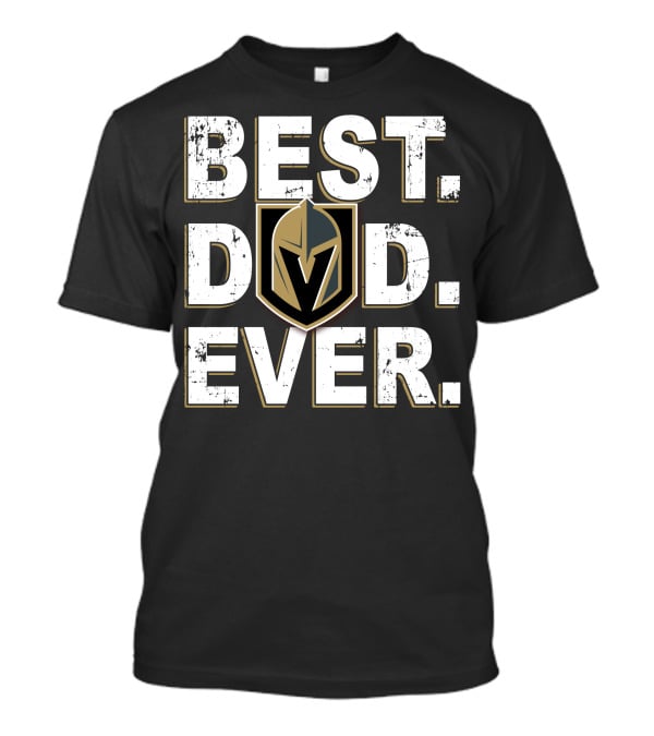 Best Dad Ever Vegas Golden Knights T-Shirt