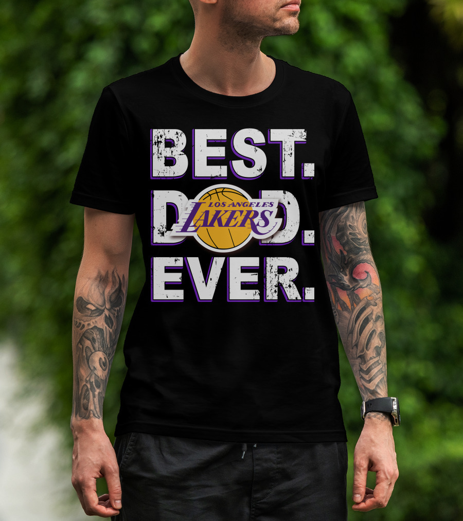 Best Los Angeles Lakers Dad Ever T-Shirt