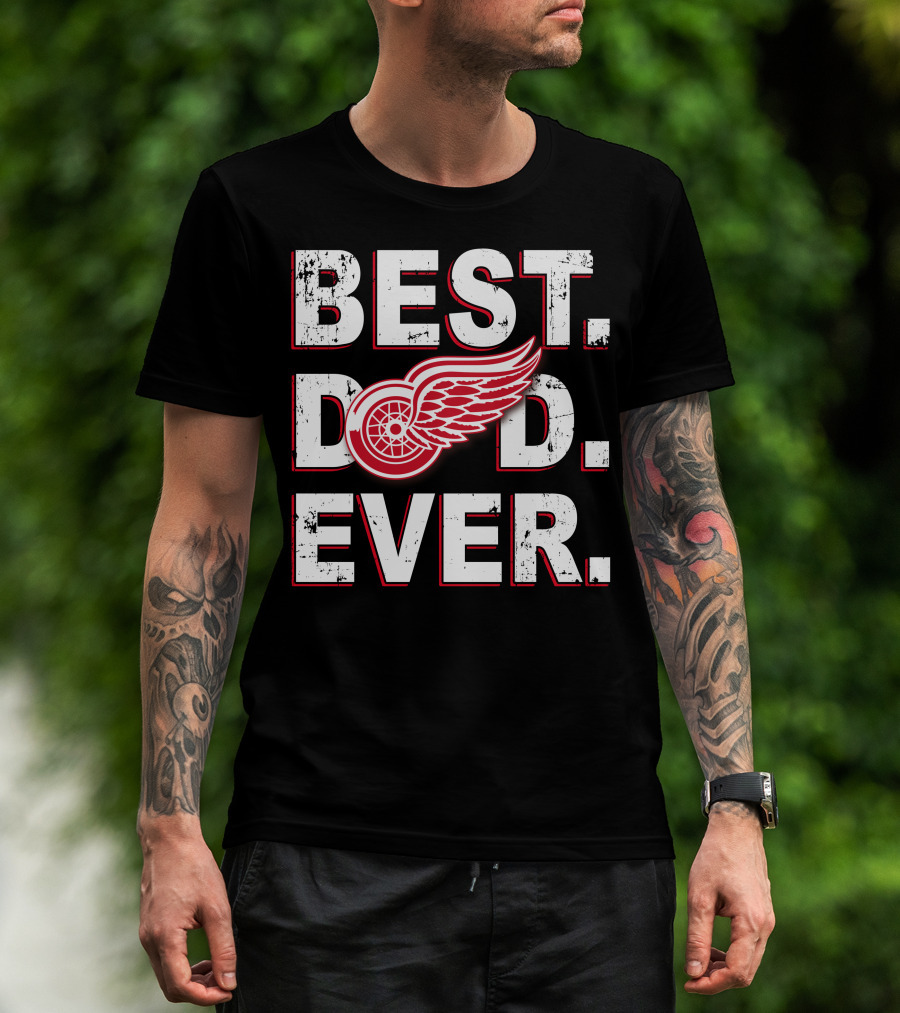 Best Dad Ever Detroit Hockey Wings T-Shirt