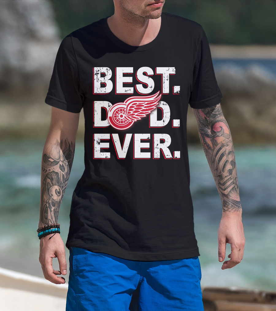 Best Dad Ever Detroit Hockey Wings T-Shirt