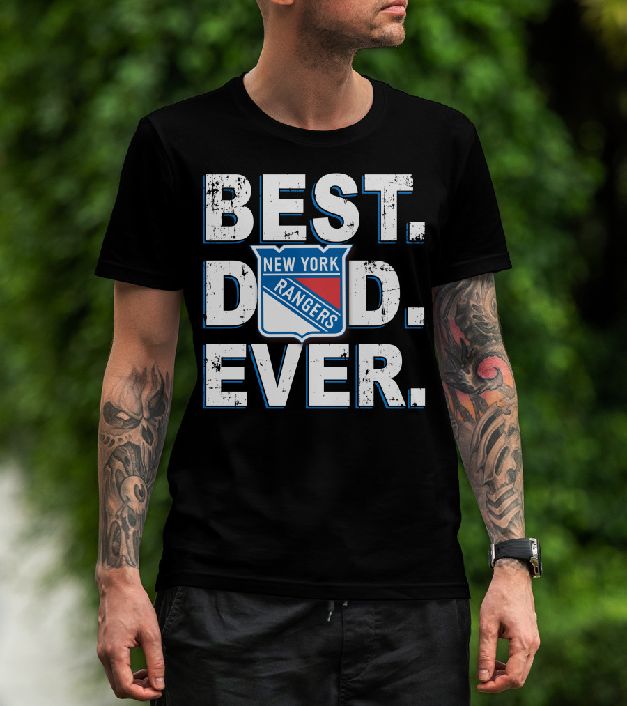 Best Dad Ever New York Rangers T-Shirt