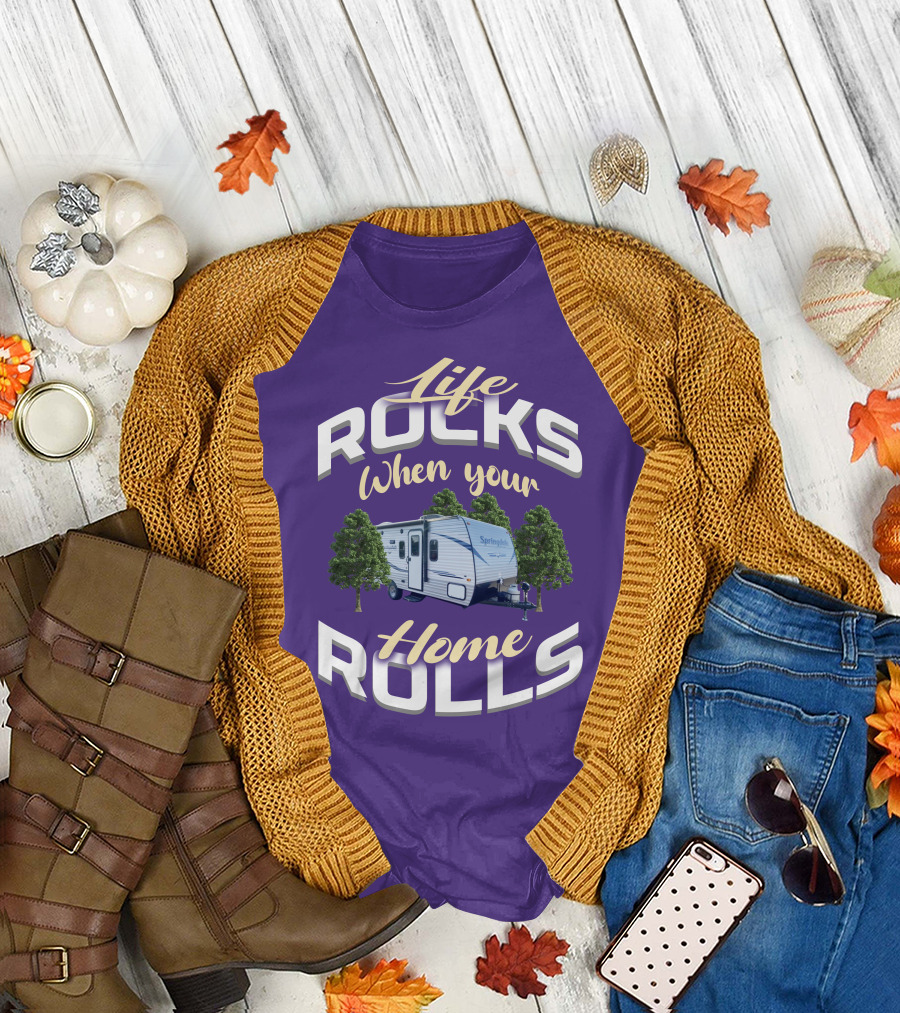 Life Rocks When Your Home Rolls Keystone RV Trailers T-Shirt