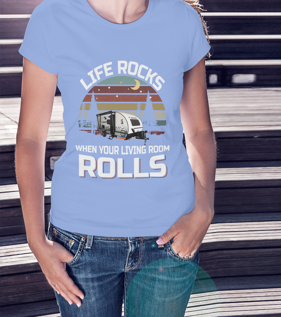 Life Rocks When Your Living Room Rolls RPod 190 T-Shirt