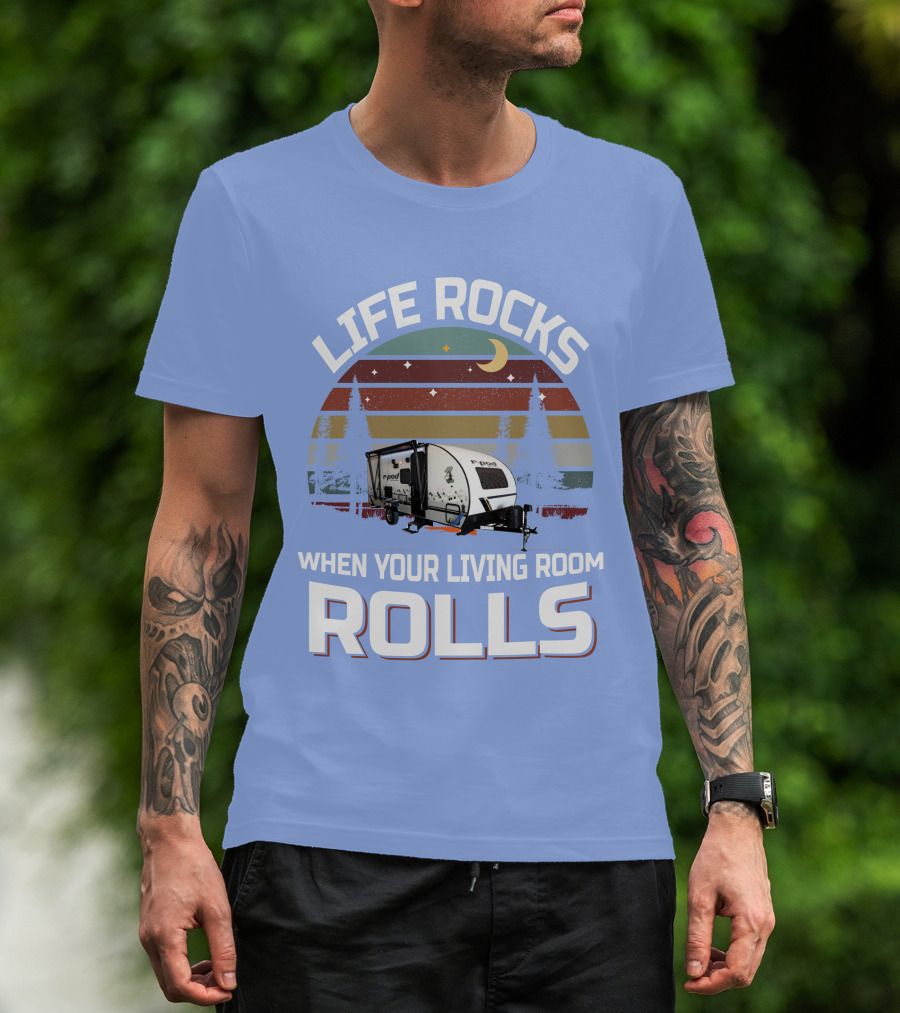 Life Rocks When Your Living Room Rolls RPod 190 T-Shirt