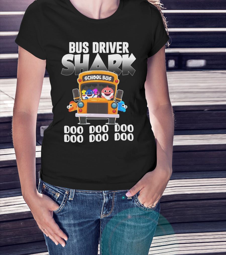 Bus Driver Shark With School Bus And Doo Doo Doo Song Theme Featuring Colorful Cartoon Characters T-Shirt