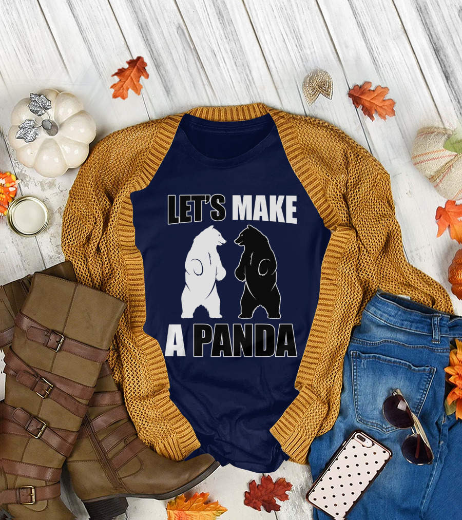 Let's Make a Panda with White and Black Bears Standing Together T-Shirt