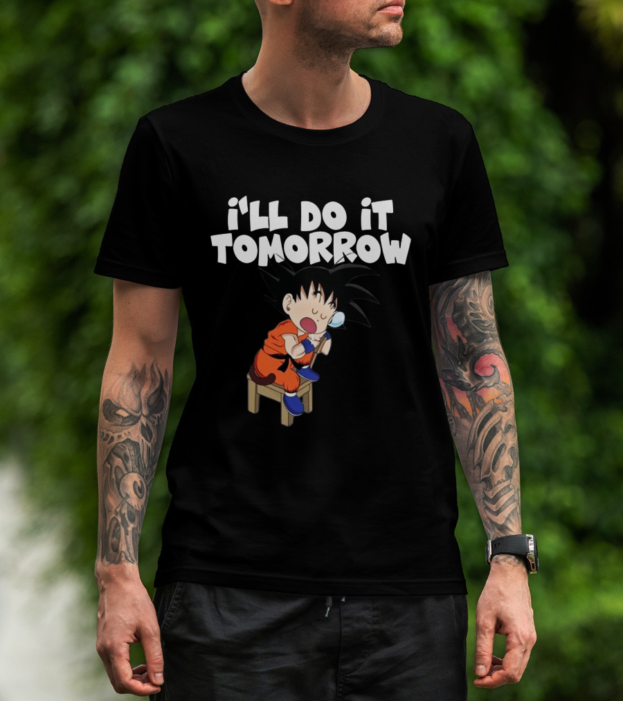 Goku I'll Do It Tomorrow Eating Ice Cream T-Shirt
