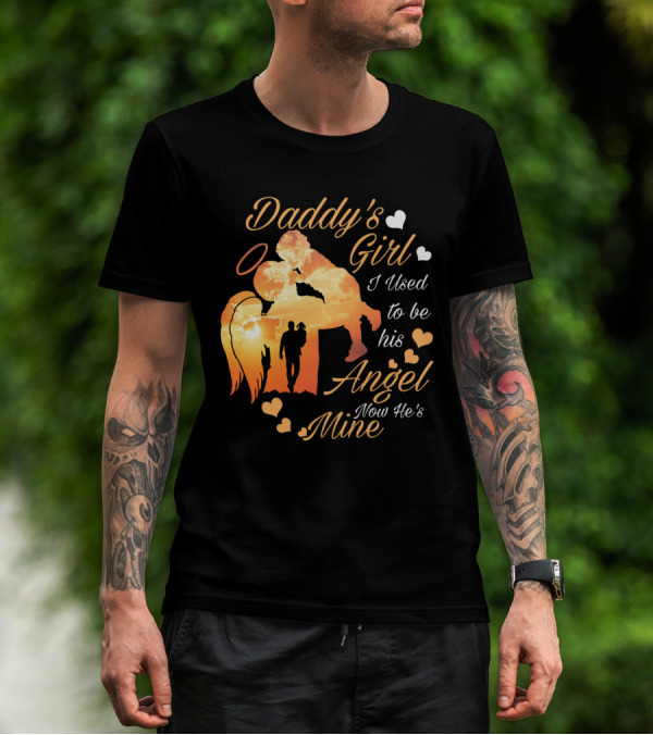 Daddy's Girl I Used To Be His Angel Now He's Mine Silhouette Heart Clouds T-Shirt