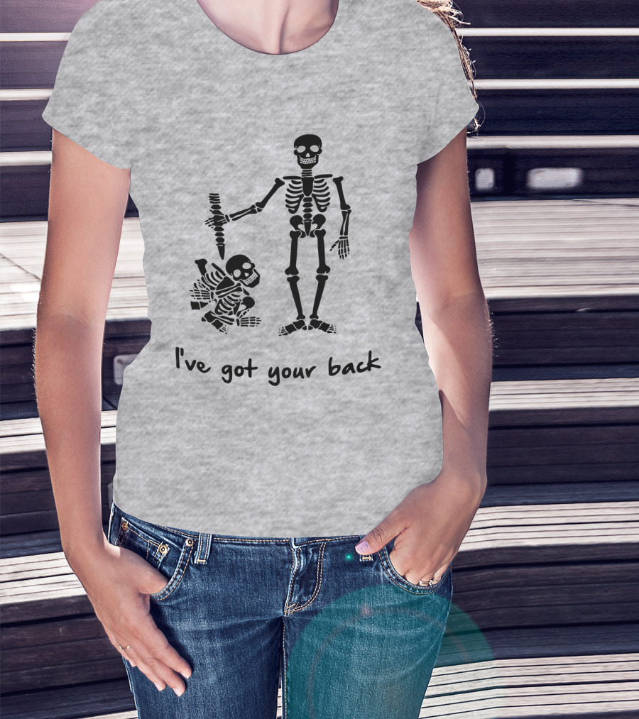 Skeleton I've Got Your Back Humorous Skeletons Carrying Each Other T-Shirt
