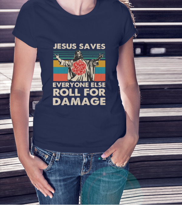 Jesus Saves D20 Everyone Else Roll For Damage Retro Stripes T-Shirt