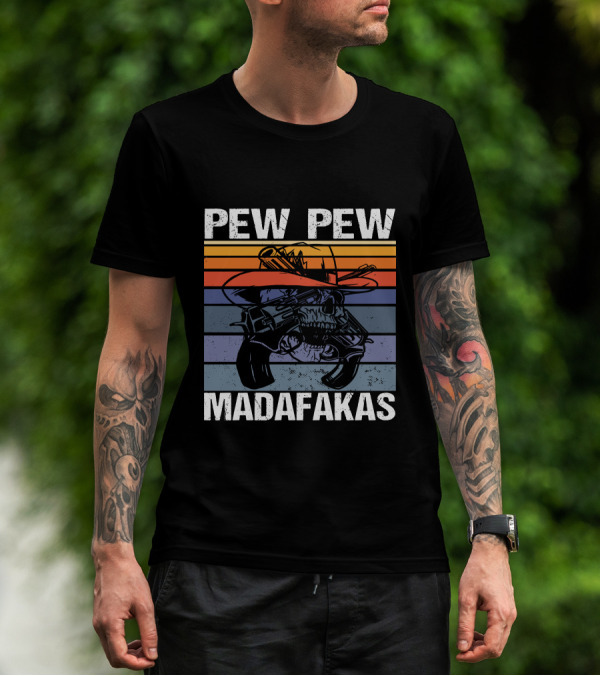 Pew Pew Madafakas Skull Cowboy Retro T-Shirt