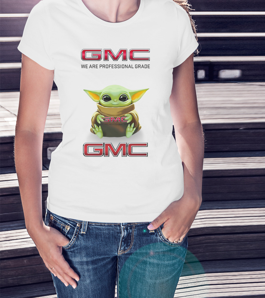 GMC Baby Yoda Hug We Are Professional Grade T-Shirt