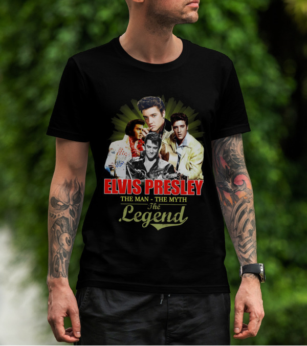 Elvis Presley The Man The Myth The Legend T-Shirt