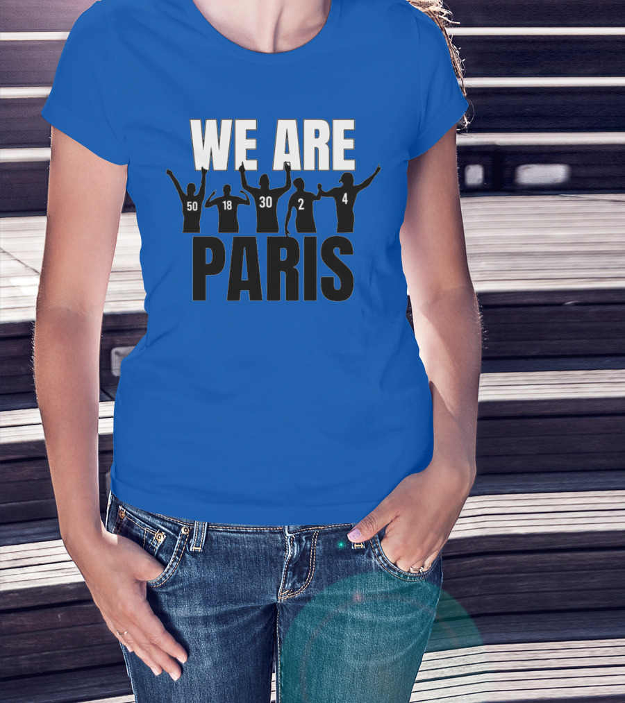 We Are Paris 50 18 30 2 4 T-Shirt