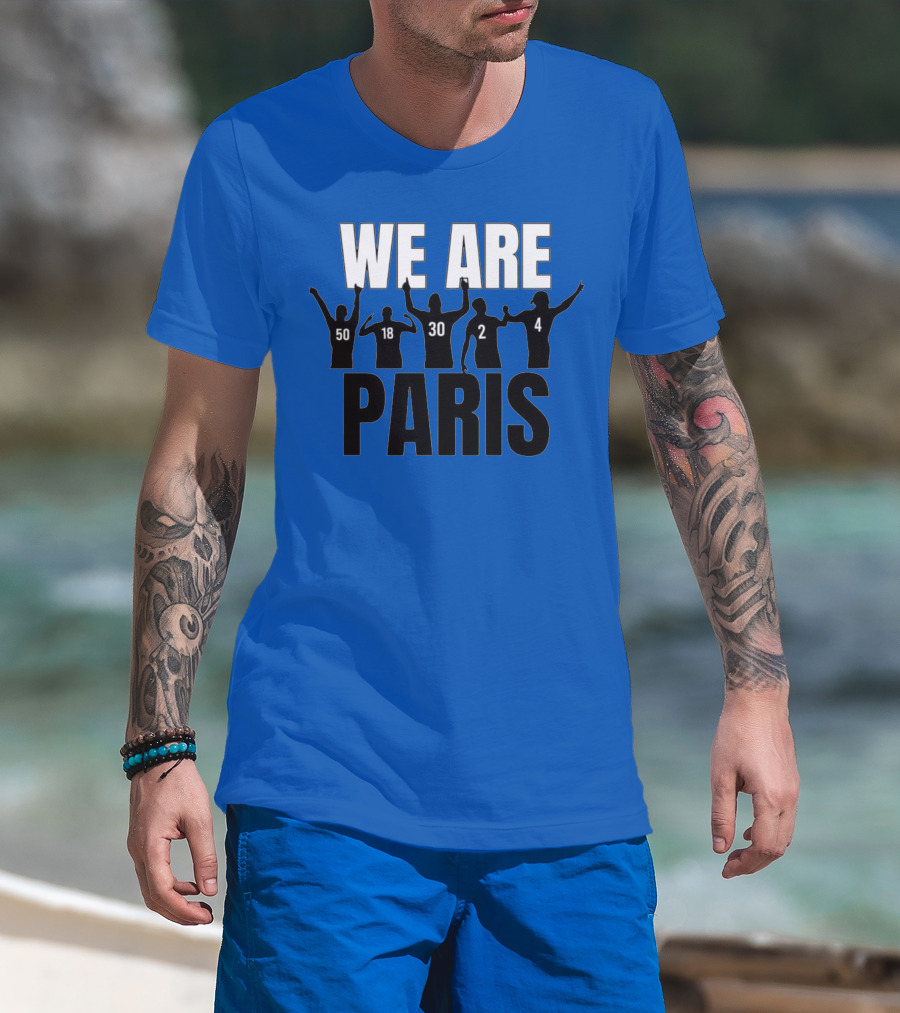 We Are Paris 50 18 30 2 4 T-Shirt