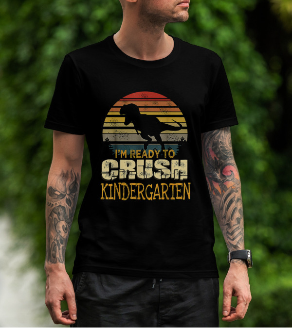 I'm Ready To Crush Kindergarten Dinosaur Sunset T-Shirt