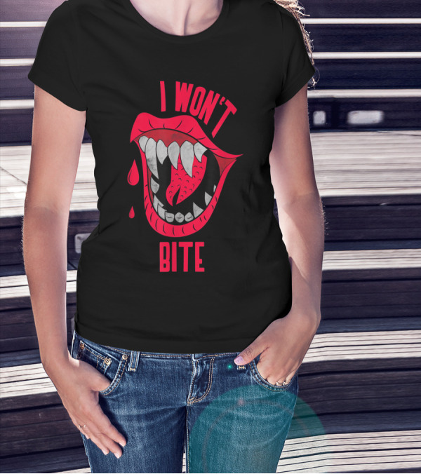 I Won't Bite Halloween Red Lips With Fangs And Blood Drops Scary Appeal T-Shirt