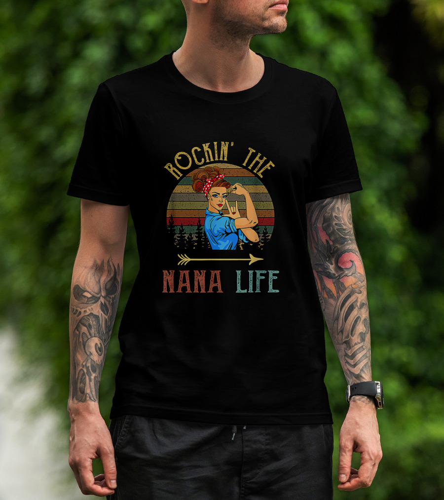 Rockin' The Nana Life With Vintage Rosie The Riveter Style For Grandparents Day T-Shirt