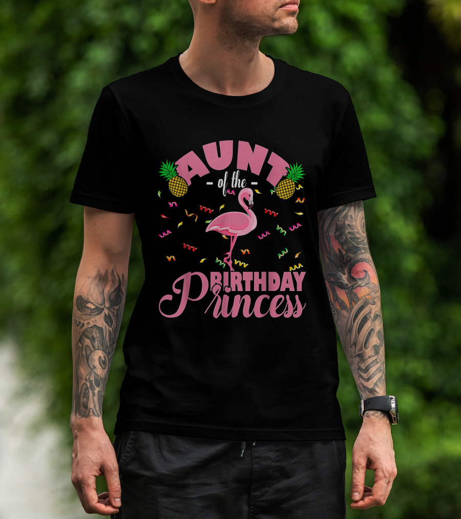 Aunt Of The Birthday Princess Cute Flamingo Pink Pineapples Party Confetti T-Shirt