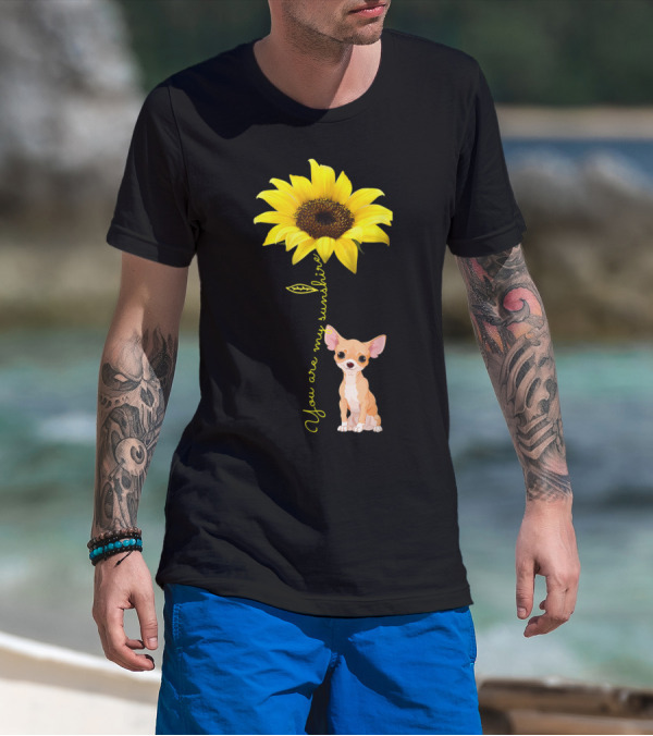 You Are My Sunshine Sunflower Cute Chihuahua Dog Mom Mother's Day T-Shirt