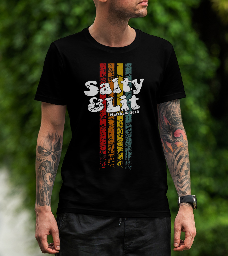 Salty And Lit Matthew 5:13 Funny Christian Retro Stripes T-Shirt
