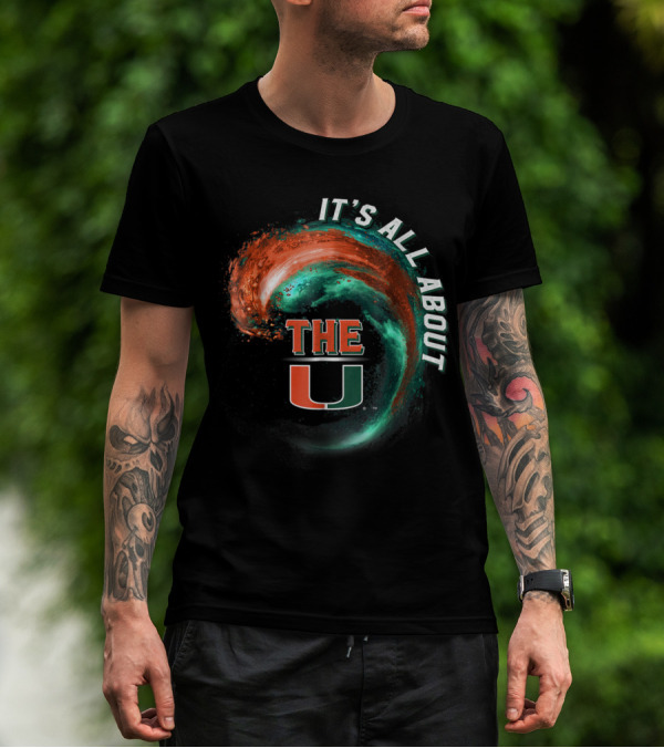 It's All About The U Miami Hurricanes Wave T-Shirt