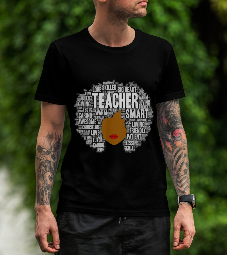 Teacher Smart Afro With Big Heart Words T-Shirt