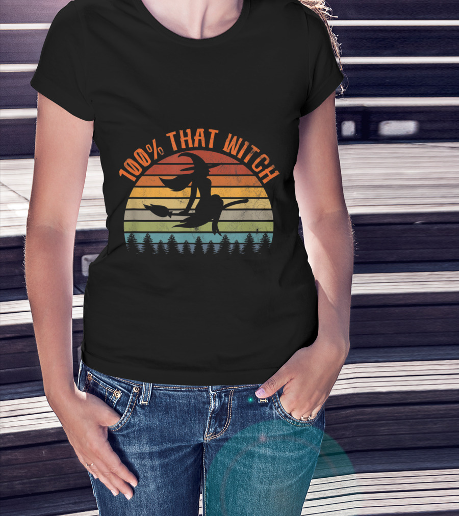 100% That Witch Funny Halloween Vintage Retro Sunset T-Shirt
