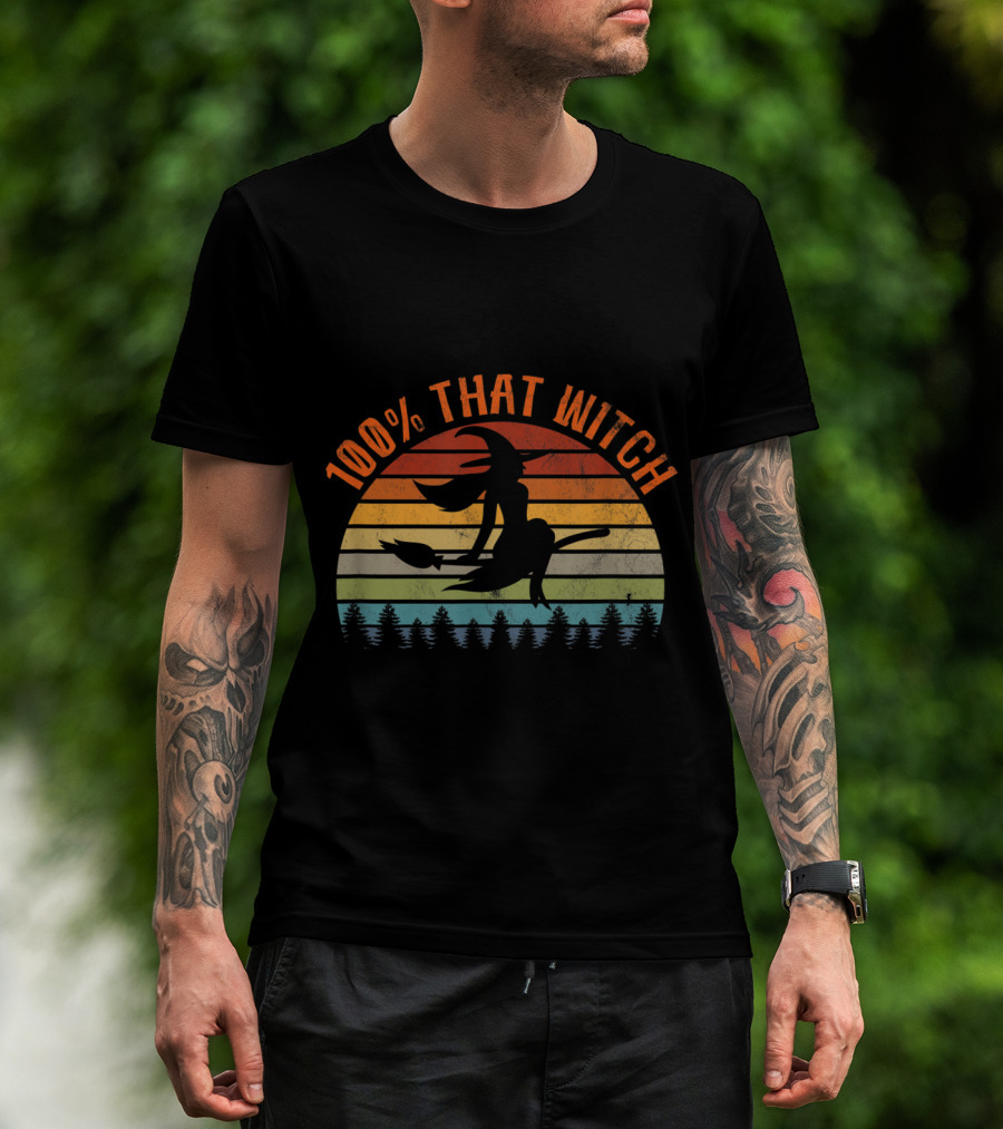 100% That Witch Funny Halloween Vintage Retro Sunset T-Shirt