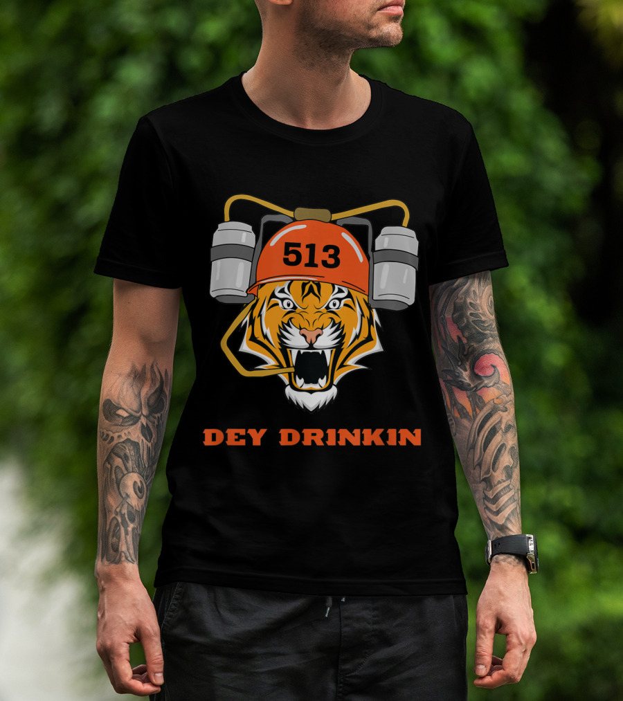 Cincinnati 513 Dey Drinkin Football Bengal Tiger T-Shirt