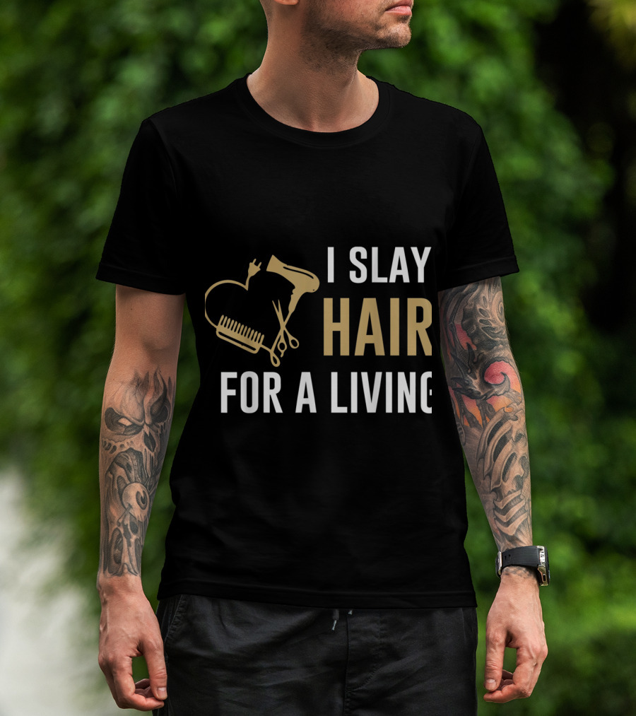 I Slay Hair For A Living Hairstylist Women Hair Stylist Tees WP8rU T-Shirt
