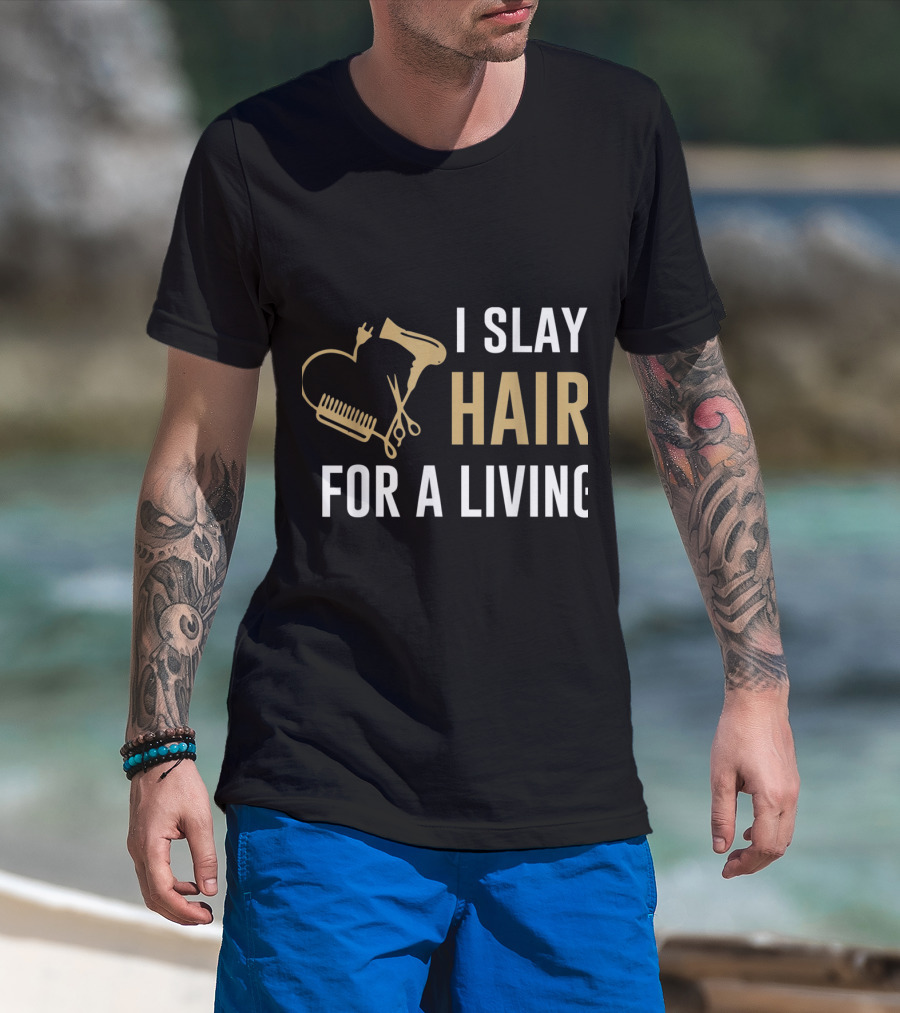I Slay Hair For A Living Hairstylist Women Hair Stylist Tees WP8rU T-Shirt