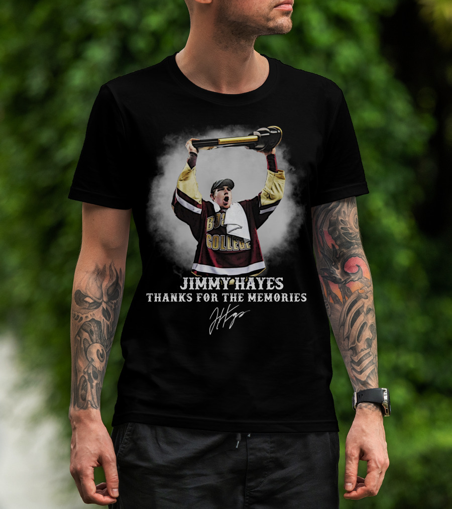 Jimmy Hayes Boston College Thanks For The Memories T-Shirt