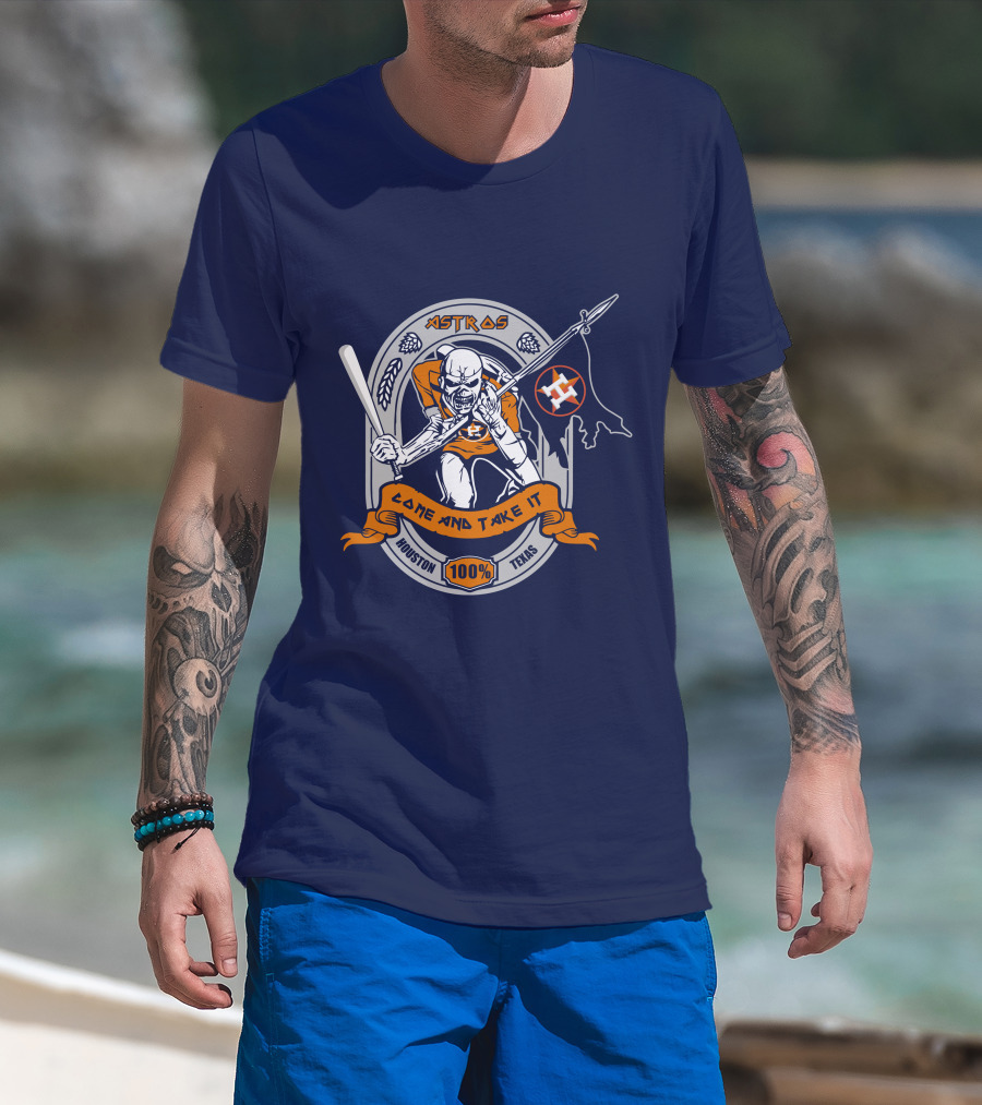Astros Come And Take It Houston 100% Texas T-Shirt