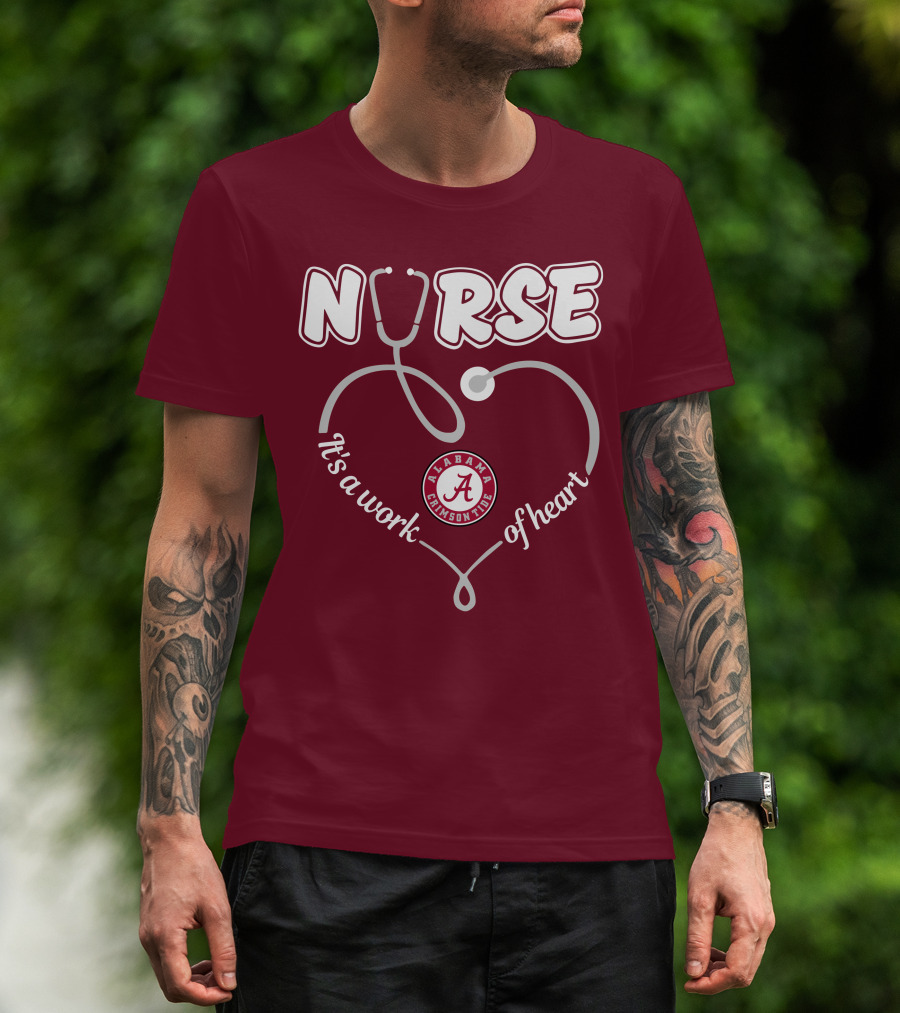 Nurse It's A Work Of Heart Alabama Crimson Tide T-Shirt
