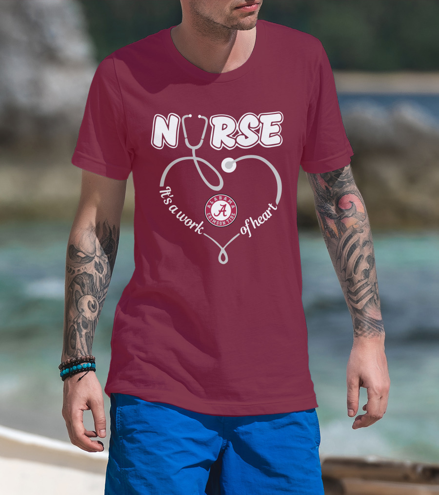 Nurse It's A Work Of Heart Alabama Crimson Tide T-Shirt