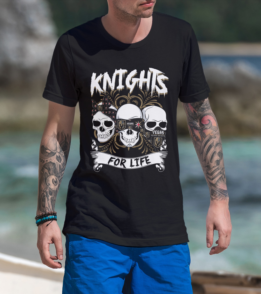 Knights Vegas Golden Knights For Life T-Shirt