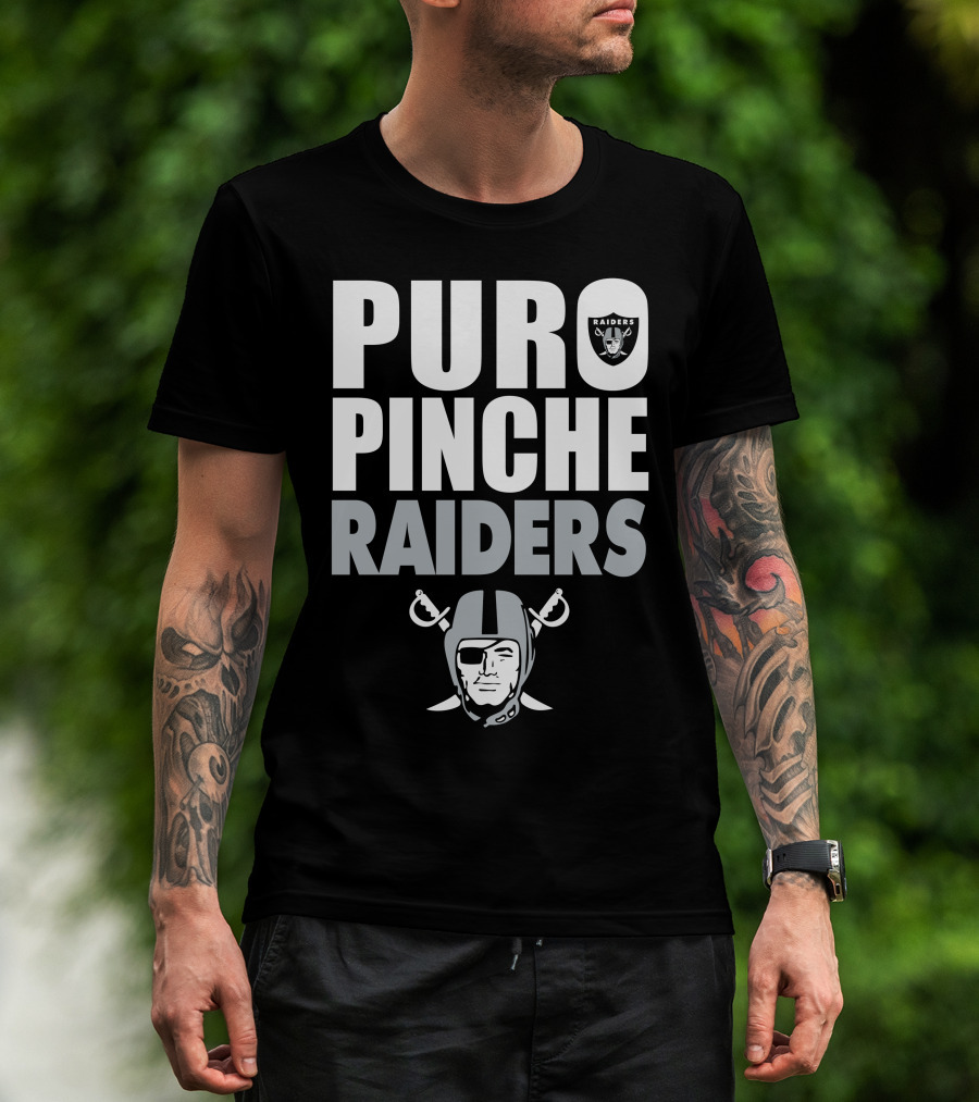 Puro Pinche Raiders T-Shirt