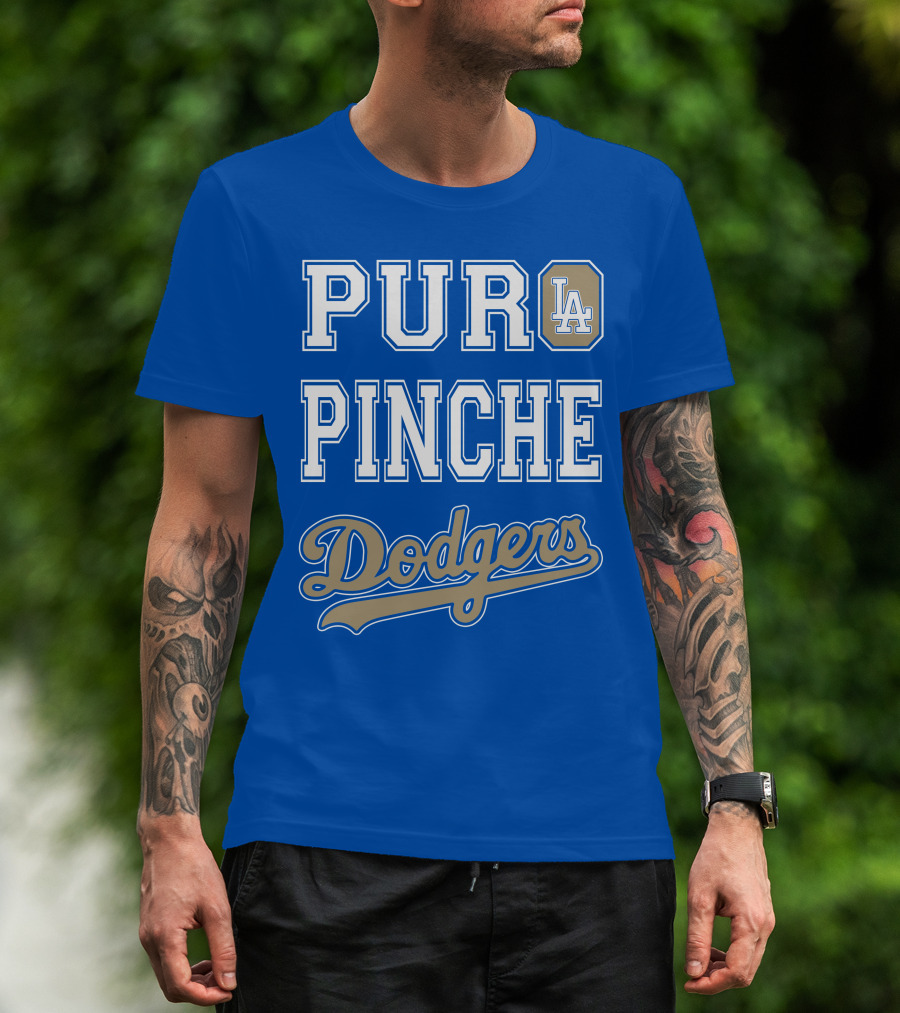 Pur La Pinche Dodgers T-Shirt