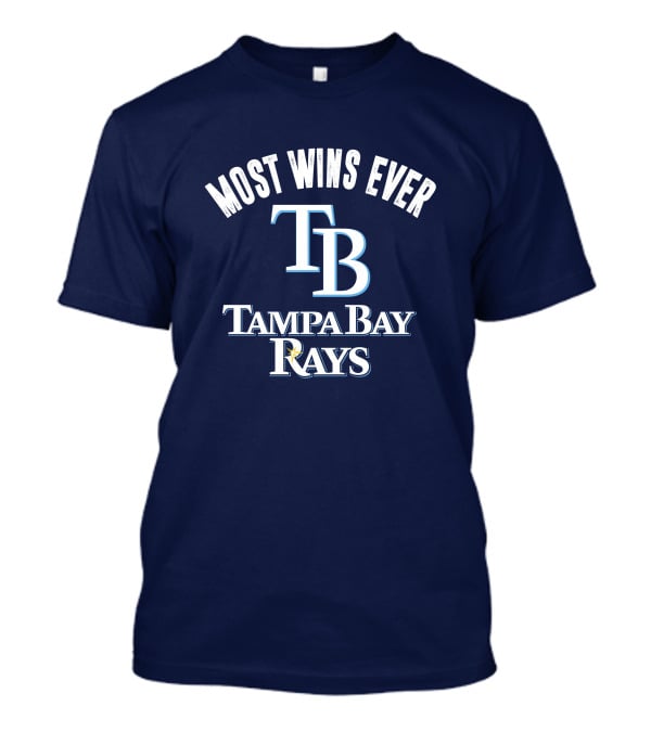 Most Wins Ever Tampa Bay Rays T-Shirt
