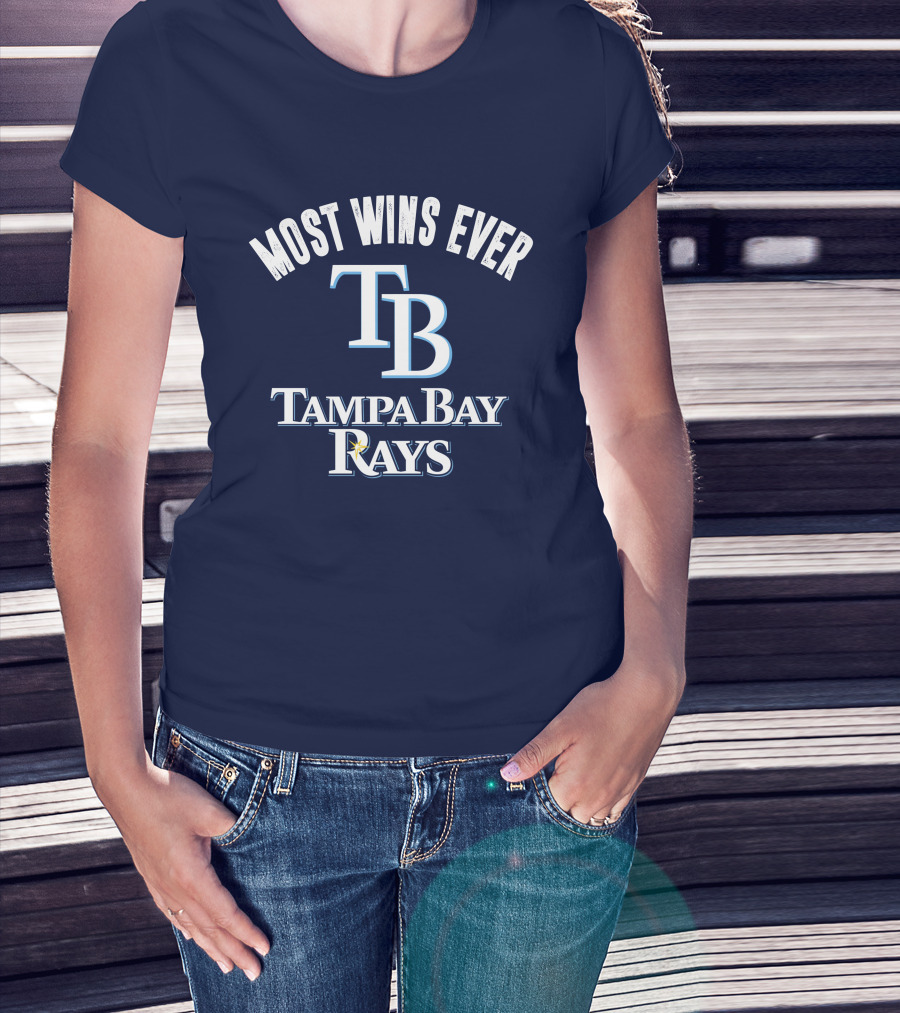 Most Wins Ever Tampa Bay Rays T-Shirt