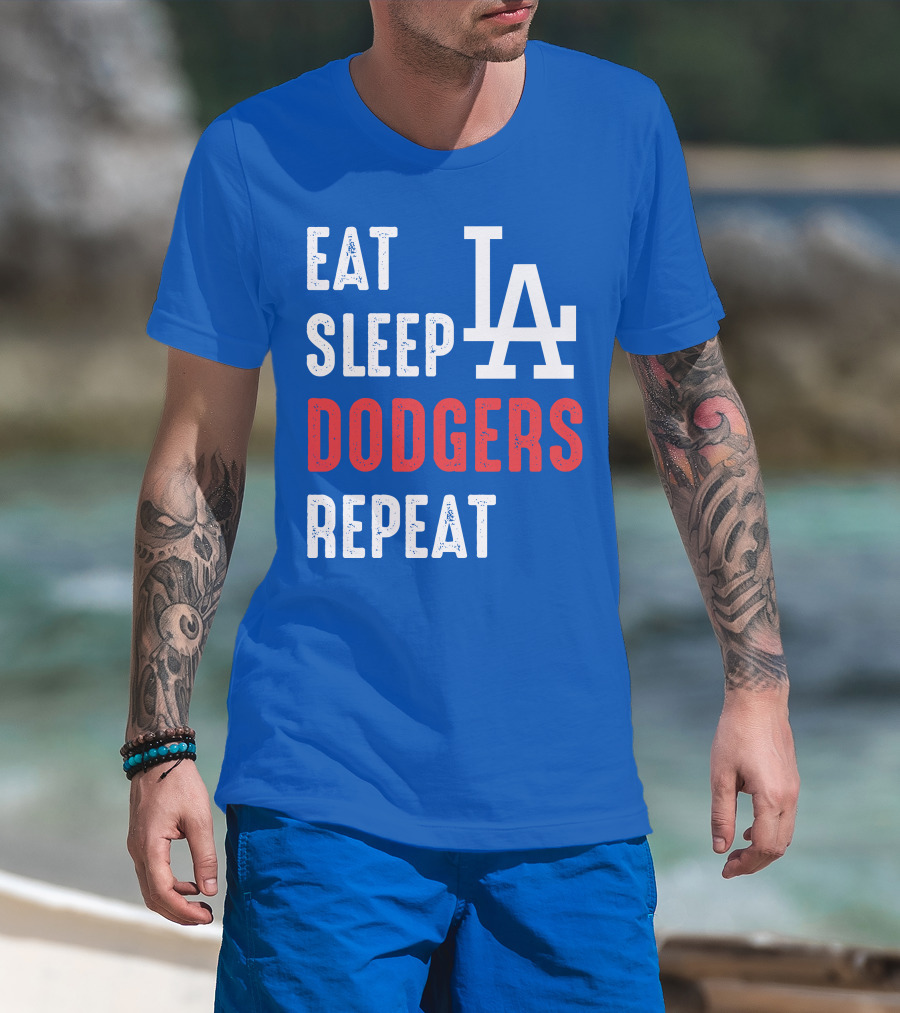 Eat Sleep Dodgers Repeat La T-Shirt
