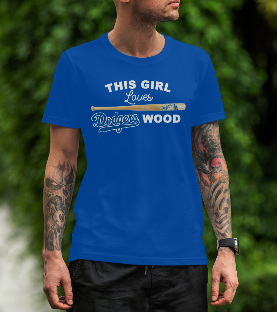 This Girl Loves Dodgers Wood T-Shirt