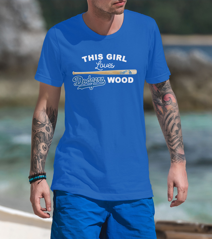 This Girl Loves Dodgers Wood T-Shirt