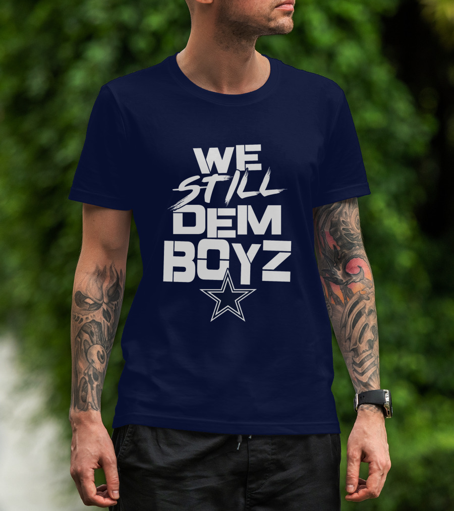 We Still Dem Boyz Star T-Shirt